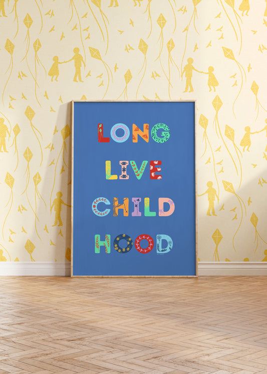 Long Live Childhood Poster in Blue — Colorful Gouache Kids Wall Art